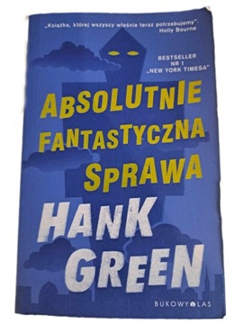Absolutnie Fantastyczna Sprawa Hank Green