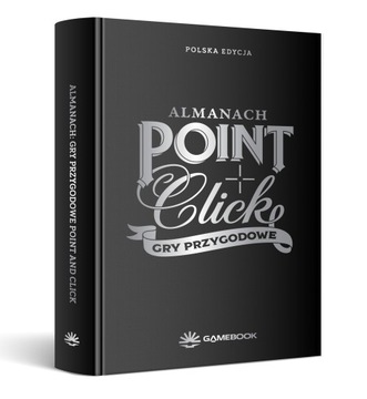 Альманах: Нажмите и нажмите приключенческие игры. Польское издание