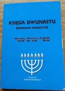 Księga dwunastu proroków mniejszych tłumaczenie J. Baruch