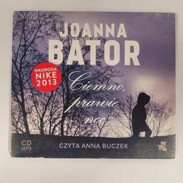JOANNA BATOR CIEMNO, PRAWIE NOC AUDIOBOOK
