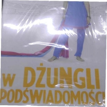 W dżungli podświadomości