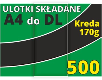 ULOTKI SKŁADANE A4 do DL Kreda Błysk 170g 500 szt