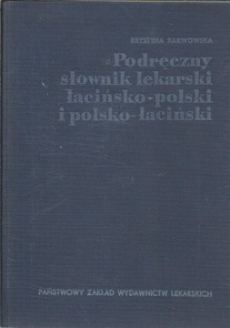 PODRĘCZNY SŁOWNIK LEKARSKI ŁACIŃSKO POLSKI w