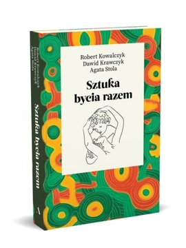 POLECAMY Sztuka bycia razem