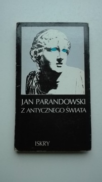 Jan Parandowski z antycznego świata