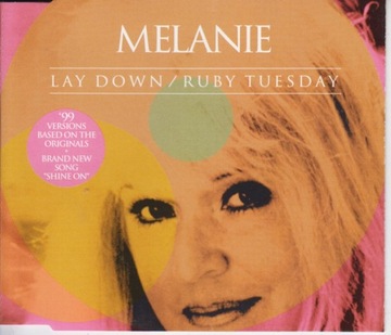 Z- Melanie – Lay Down / Ruby Tuesday- EX