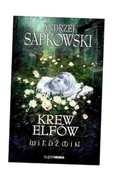 WIEDŹMIN 3 - KREW ELFÓW WYD. 2014 ANDRZEJ SAPKOWSKI