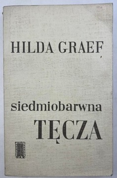 Siedmiobarwna Tęcza Hilda Graef