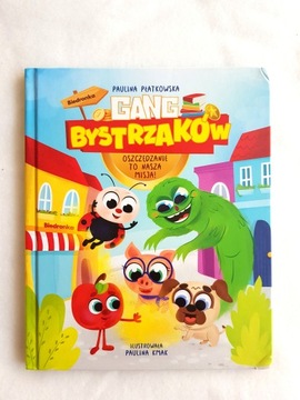 Gang Bystrzaków. Oszczędzanie to nasza misja