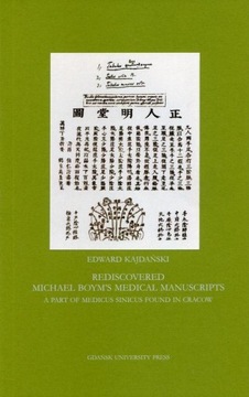 Rediscovered Michael Boym's Medical Manuscripts. -