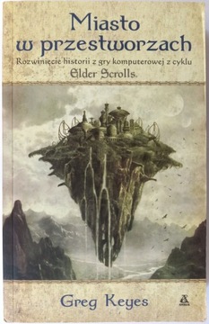MIASTO W PRZESTWORZACH Keyes ELDER SCROLLS |t365|