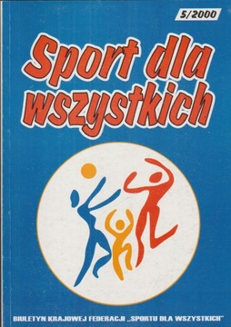 SPORT DLA WSZYSTKICH 5/2000