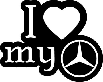 Naklejka na auto samochód I LOVE MY MERCEDES