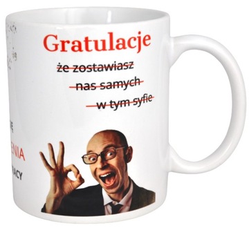 KUBEK NA POŻEGNANIE KOLEŻANKI KOLEGI Z PRACY HUMOR