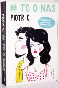 # TO O NAS Piotr C.