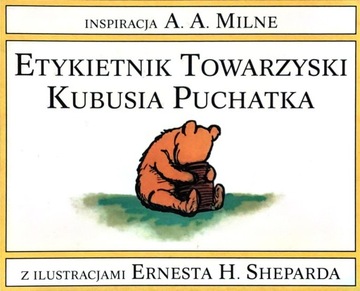 Etykietnik towarzyski Kubusia Puchatka Alan Alexander Milne