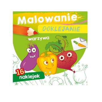 MALOWANIE - DOKLEJANIE WARZYWA