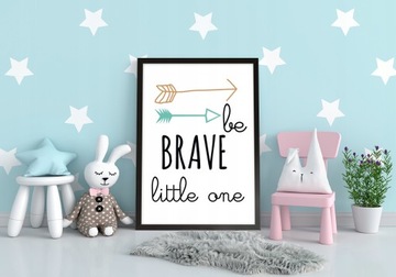 OBRAZ PLAKAT W RAMIE 33x43 cm Brave P068