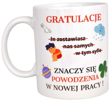 KUBEK NA POŻEGNANIE KOLEŻANKI KOLEGI Z PRACY HUMOR