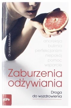 ZABURZENIA ODŻYWIANIA DROGA DO WYZDROWIENIA DR KATE MIDDLETON