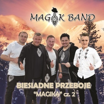 Magik Band - Biesiadne Przeboje Magika cz. 2