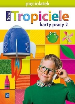 Nowi Tropiciele Pięciolatek Karty pracy 2 WSiP