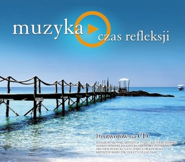 Muzyka – czas refleksji CD (MTJ)