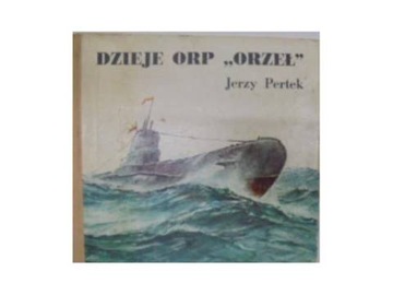 История ORP Orzeł - J Pertek