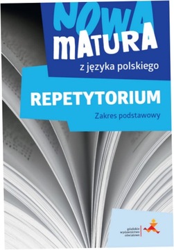 Nowa matura z języka polskiego. Repetytorium. ZP