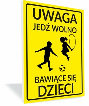 Tabliczka Uwaga Bawiące się Dzieci Strefa