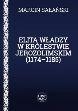 ЭЛИТА ВЛАСТИ В ИЕРУСАЛИМСКОМ КОРОЛЕВСТВЕ (.. ЭЛЕКТРОННАЯ КНИГА