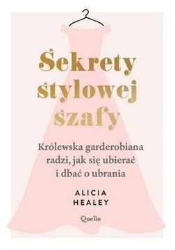 SEKRETY STYLOWEJ SZAFY ALICIA HEALEY