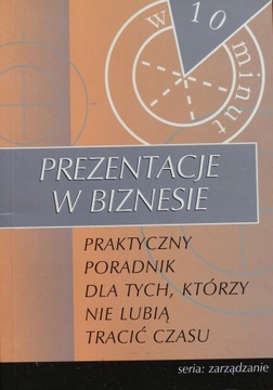 Prezentacja w biznesie Praktyczny poradnik