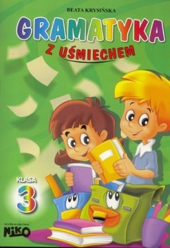 Gramatyka z uśmiechem klasa 3 Beata Krysińska