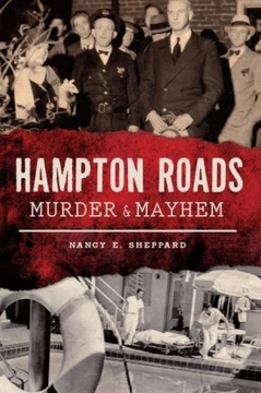 Hampton Roads Murder & Mayhem EBOOK