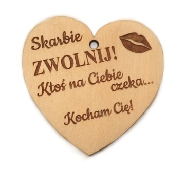 Zawieszka do auta Kochanie zwolnij Jedź ostrożnie