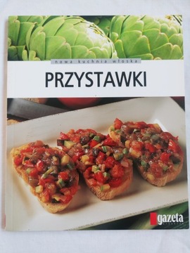 książka kucharska przystawki nowa kuchnia włoska