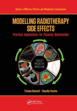 Modelling Radiotherapy Side Effects: Practical