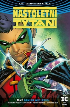 Nastoletni Tytani - Damian wie lepiej, tom 1