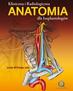 Kliniczna i radiologiczna anatomia dla implantologów Louie Al-Faraje