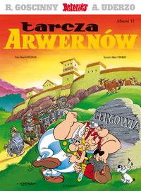 Asteriks 11 Tarcza Arwernów R. Goscinny, A.Uderzo