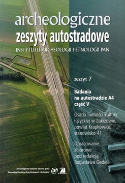 Archeologiczne Zeszyty Autostradowe z.7 cz.5/2008