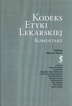 KODEKS ETYKI LEKARSKIEJ KOMENTARZ