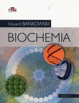 Biochemia Edward Bańkowski