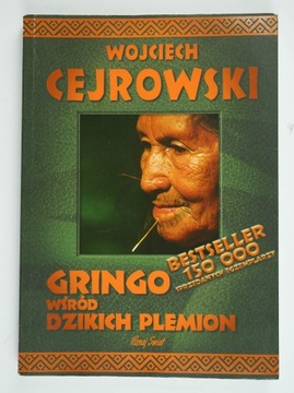 CEJROWSKI Wojciech Gringo wśród dzikich plemion