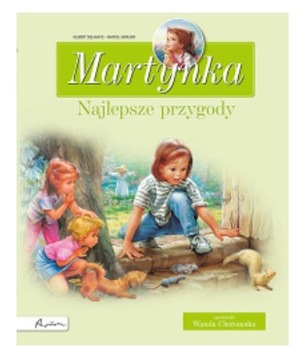 MARTYNKA NAJLEPSZE PRZYGODY GILBERT DELAHAYE NOWA