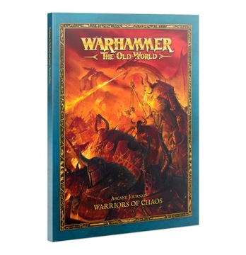 The Old World Arcane Journal Warriors of Chaos