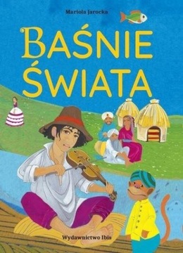 BAŚNIE ŚWIATA W.2023 MARIOLA JAROCKA