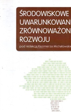 Środowiskowe uwarunkowania zrównoważonego rozwoju