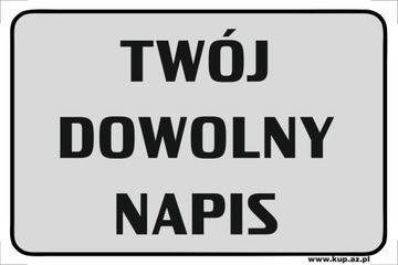Tabliczka BHP TWÓJ DOWOLNY NAPIS odblask 60x40 P